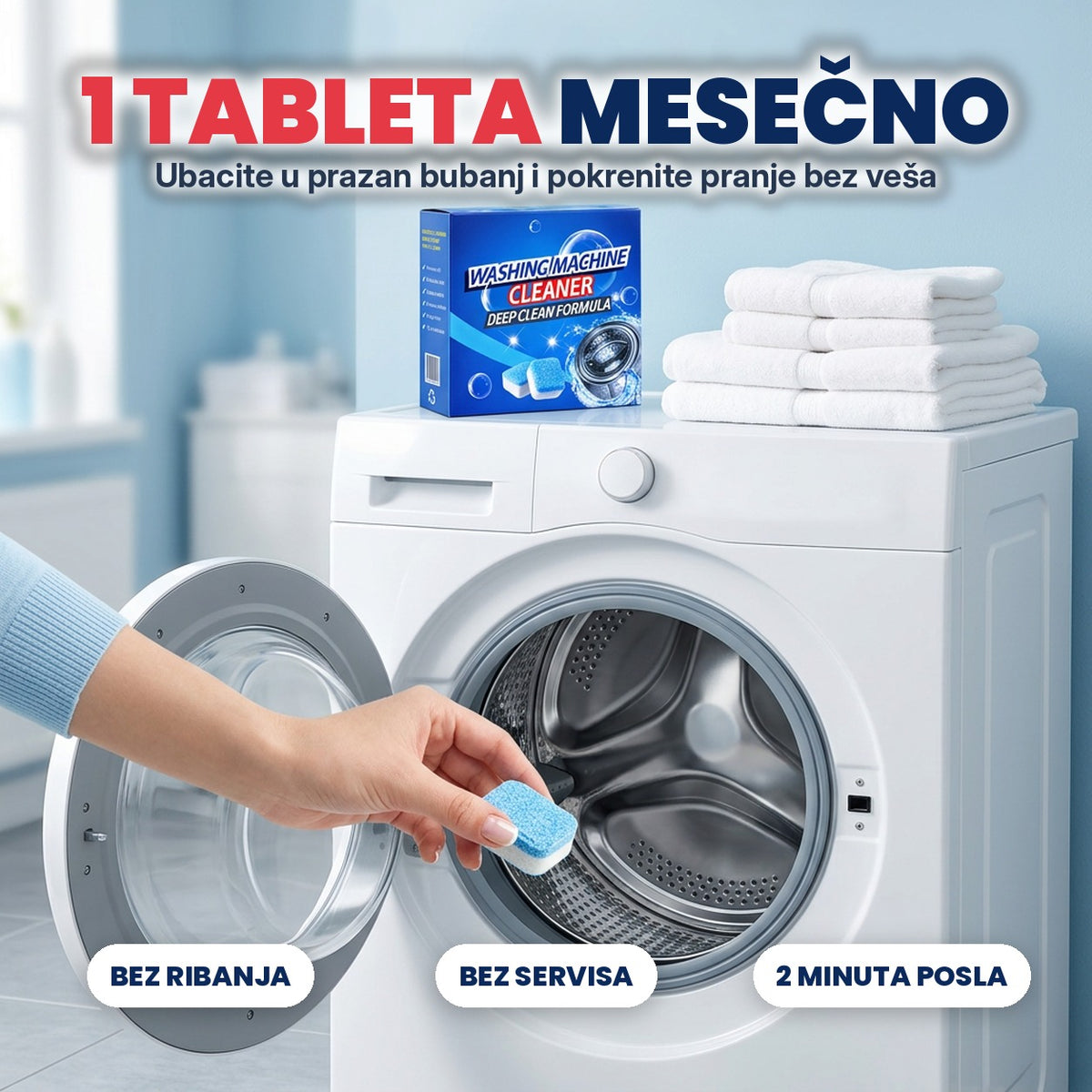 Jedna tableta mesečno u prazan bubanj